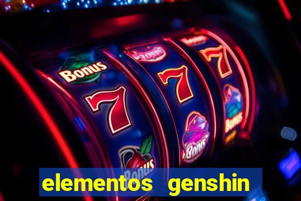 elementos genshin impact fraquezas